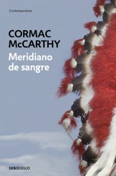 meridiano de sangre-cormac mccarthy-9788497939003