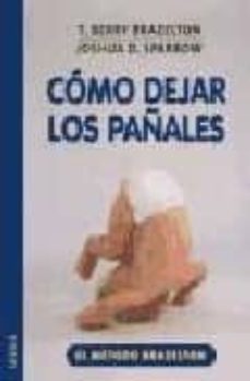 como dejar los pañales: el metodo brazelton-t. berry brazelton-9788497990103