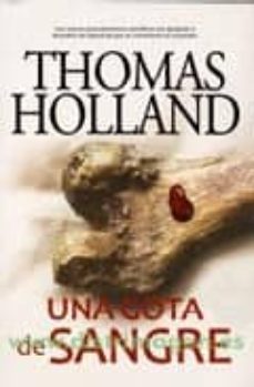 una gota de sangre-o. thomas holland-9788498004403