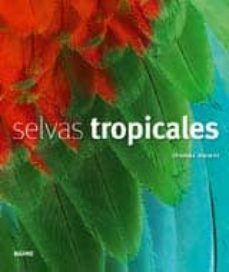 selvas tropicales-9788498013603