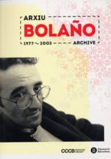 arxiu bolaño 1977-2003-9788498036503