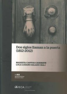 dos siglos llaman a la puerta (1812-2012)-9788498284003