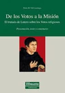 de los votos a la mision-pedro m gil larrañaga-9788498301403