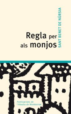 regla per als monjos-sant benet de nursia-9788498832303