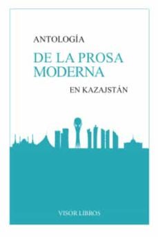 antologia de la prosa moderna en kazajstan-9788498956603