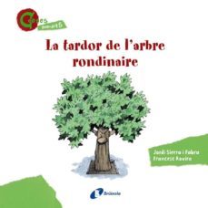 la tardor de l arbre rondinaire (contes menudets 6)-jordi sierra-9788499065403
