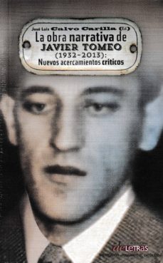 obra narrativa de javier tomeo (1932-2013): nuevos acercamientos criticos-9788499113203