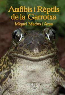 amfibis i reptils de la garrotxa-miquel macias i arau-9788499163703