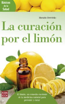 la curacion por el limon-horatio derricks-9788499174303