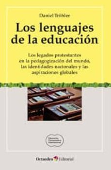 los lenguajes de la educacion-daniel trohler-9788499213903