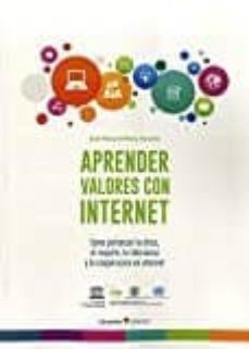 aprender valores con internet-jose manuel perez tornero-9788499219103