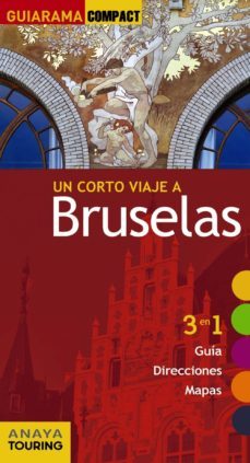 un corto viaje a bruselas 2017 (guiarama compact)-galo martin-9788499358703