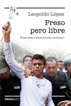 preso pero libre (ebook)-leopoldo lopez-9788499424903