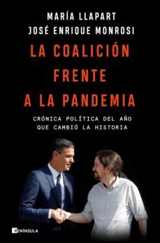 la coalicion frente a la pandemia (ebook)-jose enrique monrosi-mari llapart-9788499429403