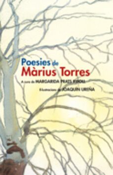 poesies de marius torres. edicio especial il·lustrada-margarida prats ripoll-9788499753003
