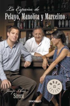 la españa de pelayo, manolita y marcelino-9788499898803