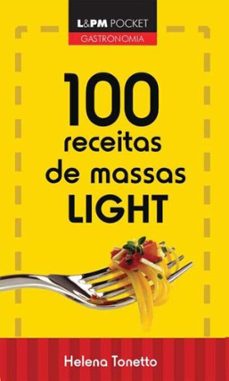 100 receitas de massas light (ebook)-helena tonetto-9788525408303