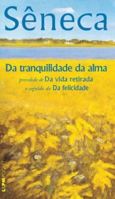 da tranquilidade da alma (ebook)-lucio anneo seneca-9788525421203