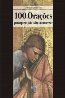 100 oraçes para quem no sabe como rezar (ebook)-lore dardanello tosi-9788527613903