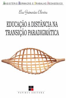 educação a distância na transição paradigmática (ebook)-elsa guimaraes oliveira-9788530811303