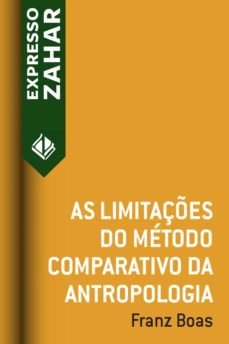 as limitaçes do metodo comparativo da antropologia (ebook)-franz boas-9788537812303