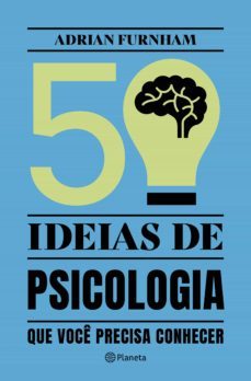 50 ideias de psicologia que voce precisa conhecer (ebook)-adrian furnham-9788542204803