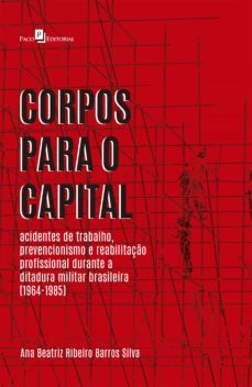 corpos para o capital (ebook)-ana beatriz ribeiro barros silva-9788546216703
