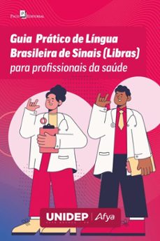 guia pratico de lingua brasileira de sinais (libras) para profissionais da saude (ebook)-luciana de freitas bica-9788546226603
