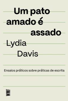 um pato amado e assado (ebook)-lydia davis-9788546908103