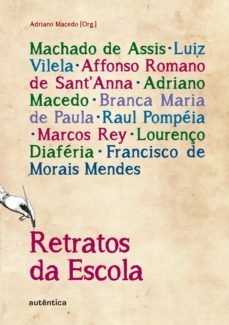 retratos da escola (ebook)-adriano macedo-9788551300503