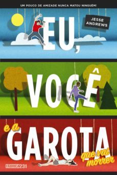 eu, voce e a garota que vai morrer (ebook)-jesse andrews-9788568432303