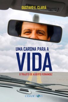 uma carona para a vida (ebook)-gustavo e. claria-9788578211103