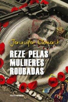 reze pelas mulheres roubadas (ebook)-jennifer clement-9788581225203