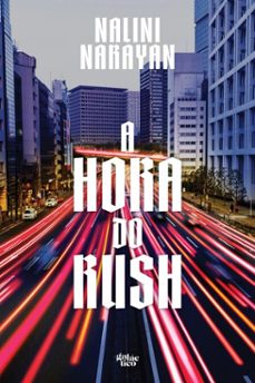 a hora do rush (ebook)-nalini narayan-9788584743803