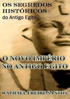 os segredos historicos do antigo egito (ebook)-raphael freire santos-9788591430703