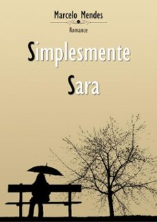 simplesmente sara. (ebook)-marcelo mendes-9788591761203