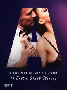 a is for age is just a number: 10 erotic short stories (ebook)-kristiane hauer-malva b.-alexandra södergran-9788727091303