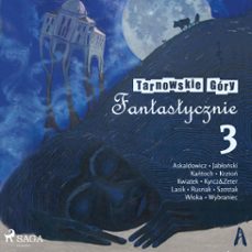 tarnowskie gory fantastycznie 3 (audiolibro)-praca zbiorowa-9788728083703