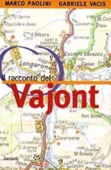 il racconto del vajont-marco paolini-gabriele vacis-9788811620303