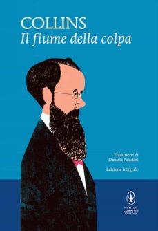 il fiume della colpa-wilkie collins-9788822725103
