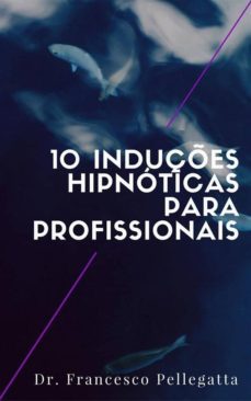 10 induçes hipnoticas para profissionais (ebook)-9788822889003