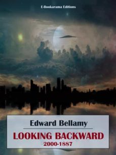 looking backward, 2000-1887 (ebook)-edward bellamy-9788834193303