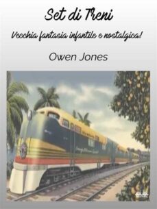 set di treni (ebook)-owen jones-9788835450603