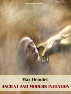 ancient and modern initiation (ebook)-max heindel-9788835885603