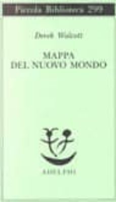 mappa del nuovo mondo: testo a fronte-9788845909603