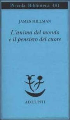 l anima del mondo e il pensiero del cuore-9788845917103