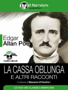 la cassa oblunga e altri racconti (audio-ebook) (ebook)-edgar allan poe-9788868160203