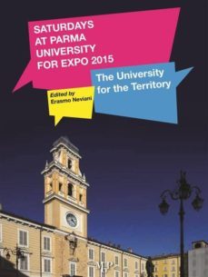 saturday at parma university for expo 2015: the university for the territory (ebook)-9788878475403