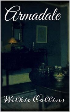armadale (ebook)-wilkie collins-wilkie collins-9788892560703