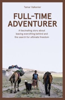 full-time adventurer-tamar valkenier-9789030401803